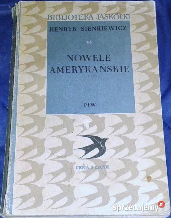 Nowele amerykańskie Henryk Sienkiewicz miękka lubelskie Chełm