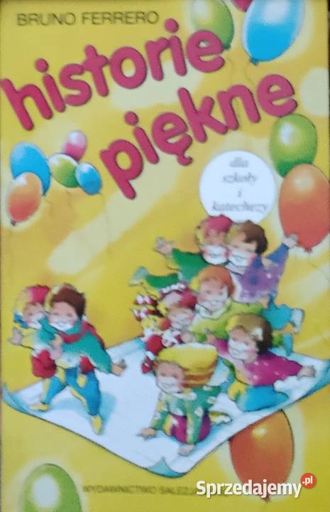 Historie piękne Bruno Ferrero Gorzów Wielkopolski