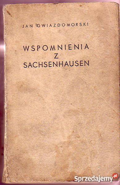 5792 WSPOMNIENIA Z SACHSENHAUSEN DZIEJE UWIĘZIEN małopolskie Czyrna