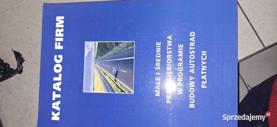 Biały Kruk Katalog Budowy Autostrad w Polsce Antykwariat sprzedam