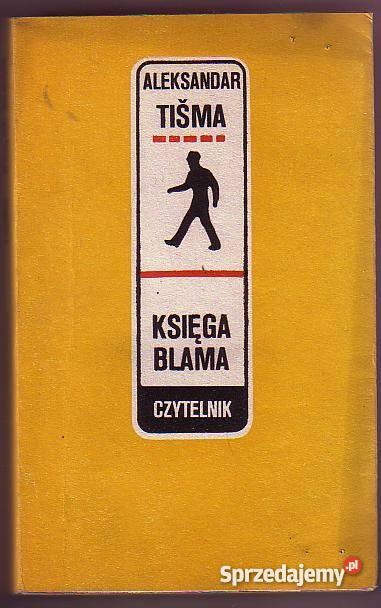 5349 KSIĘGA BLAMA ALEKSANDAR TIŚMA