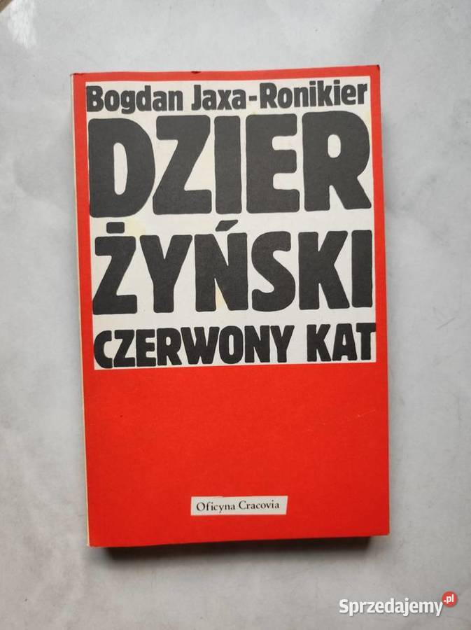 Dzierżyński Czerwony kat Bogdan JaxaRonikier Kielce sprzedam