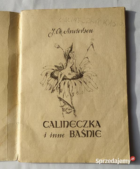 CALINECZKA i inne baśnie J Ch Andersen Hajnówka