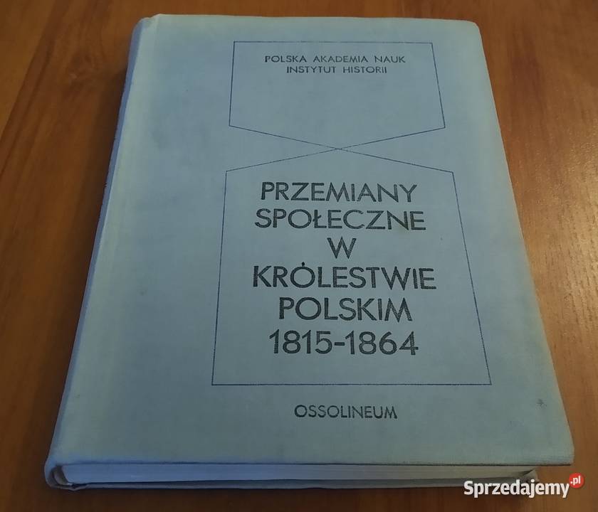 Przemiany społeczne w królestwie Polskim Gdańsk sprzedam