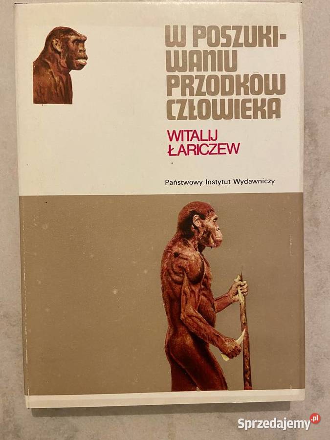 Witalij Łariczew W poszukiwaniu przodków Książki naukowe i popularnonaukowe Katowice