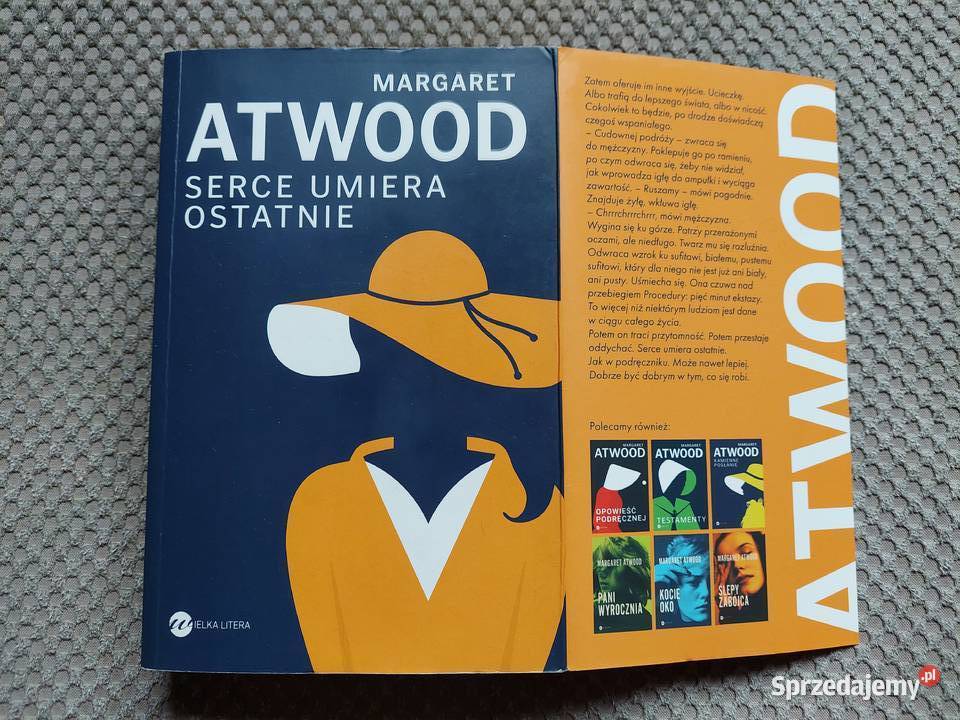 Serce umiera ostatnie Margaret Atwood Proza i poezja