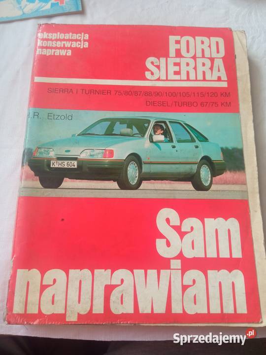 Ford Sierra Sam Naprawiam technika, nauki techniczne sprzedam