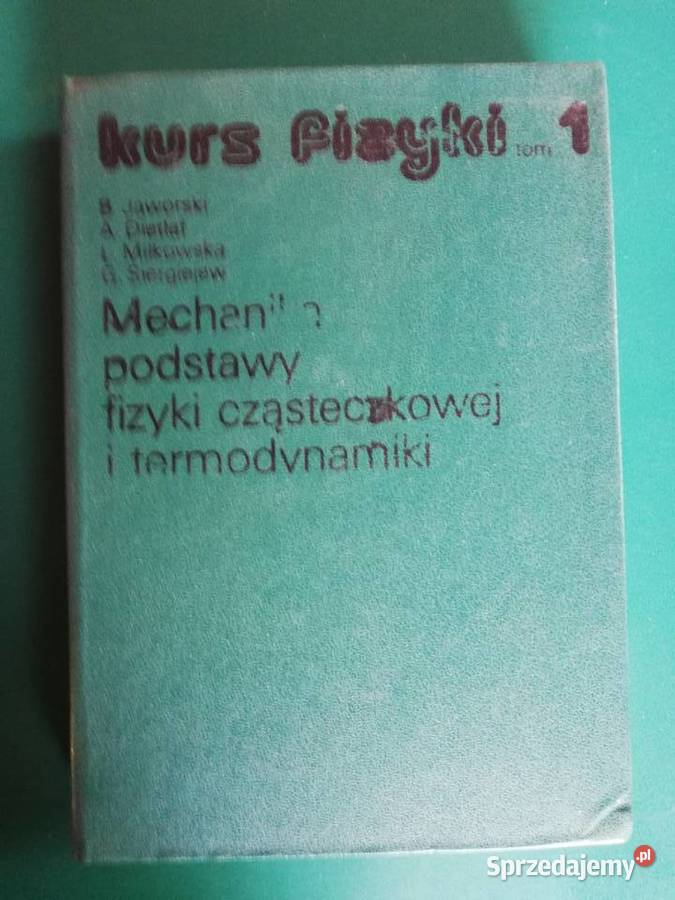 Kurs fizyki tomy 13 B Jaworski A Dietłaf Podręczniki Kraków