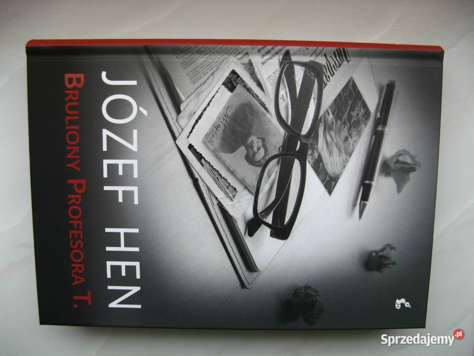 Bruliony Profesora T Józef Hen wielkopolskie Poznań