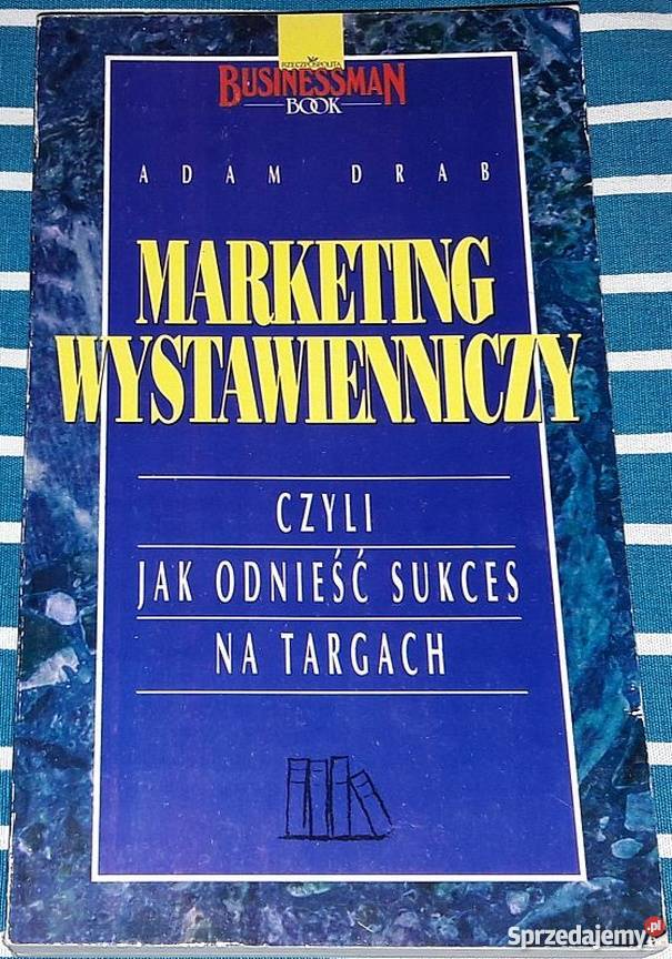 MARKETING WYSTAWIENNICZY CZYLI ODNIEŚĆ SUKCES NA biznes, nauki ekonomiczne łódzkie Łódź