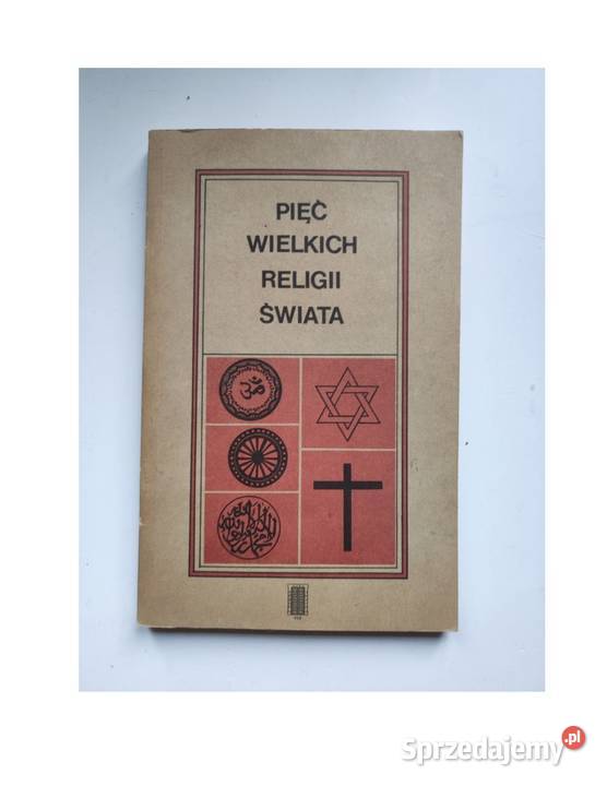 Pięć wielkich religii świata Emma BrunnerTraut Kielce