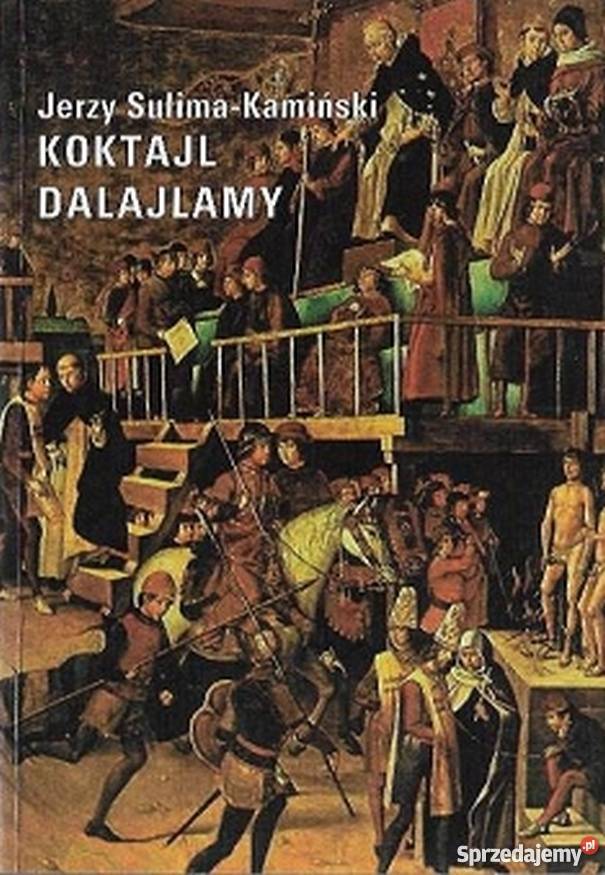 KOKTAJL DALAJLAMY KAMIŃSKISULIMA JERZY Proza i poezja podkarpackie Rzeszów