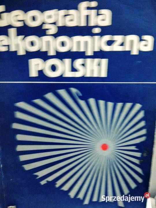 Geografia ekonomiczna Polski outlet książki Warszawa