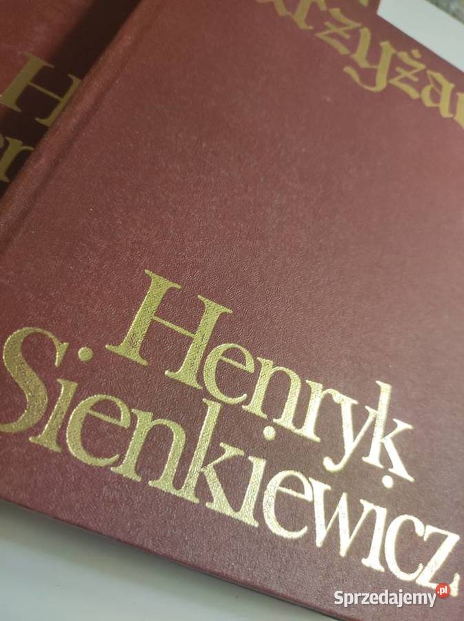 Krzyżacy Henryk Sienkiewicz 1 2 TOM Kielce