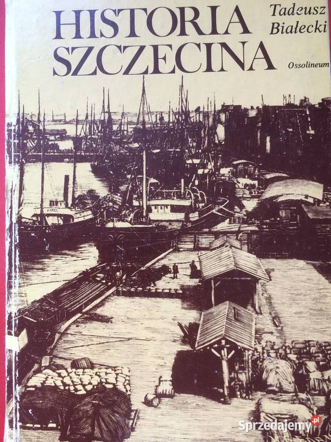 3015 Historia Szczecina zachodniopomorskie Szczecin sprzedam