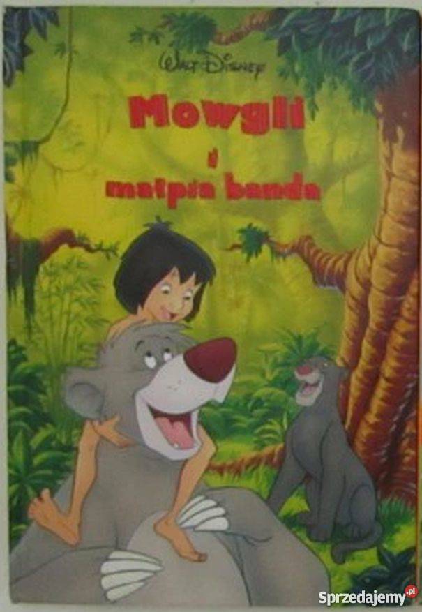 MOWGLI I MAŁPIA BANDA DISNEY WALT Książki dla dzieci Zamość