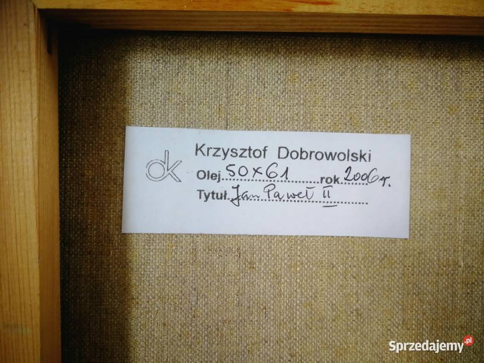 Sprzedam Olejny obraz Papież Jan Paweł II płótno Józefów sprzedam