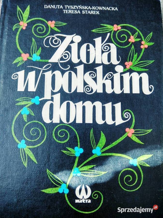 Prezenty książki Zioła w polskim domu Bródno Warszawa sprzedam