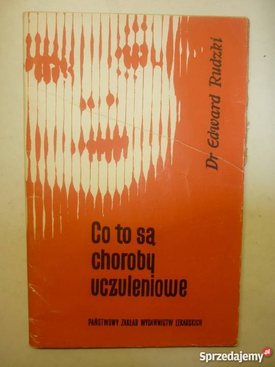 CO TO SĄ CHOROBY UCZULENIOWE EDWARD RUDZKI Zielona Góra