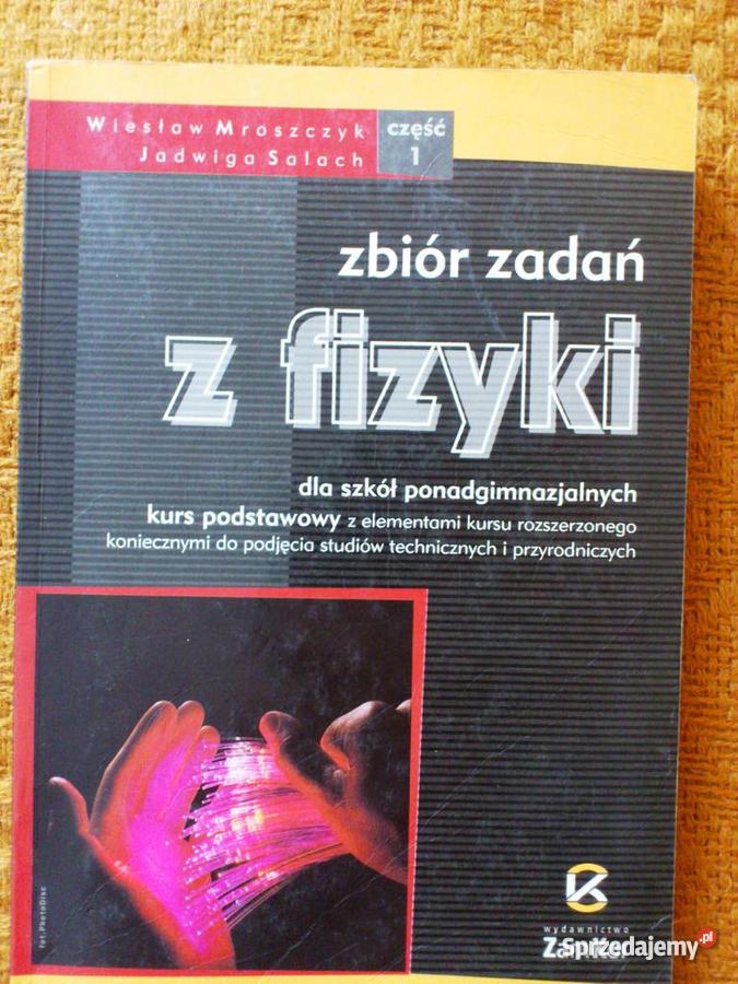 Zamkor Zbiór Zadań Z Fizyki Pdf Zbiór zadań z fizyki dla szkół ponadgimnazjalnych , Zamkor - Sprzedajemy.pl