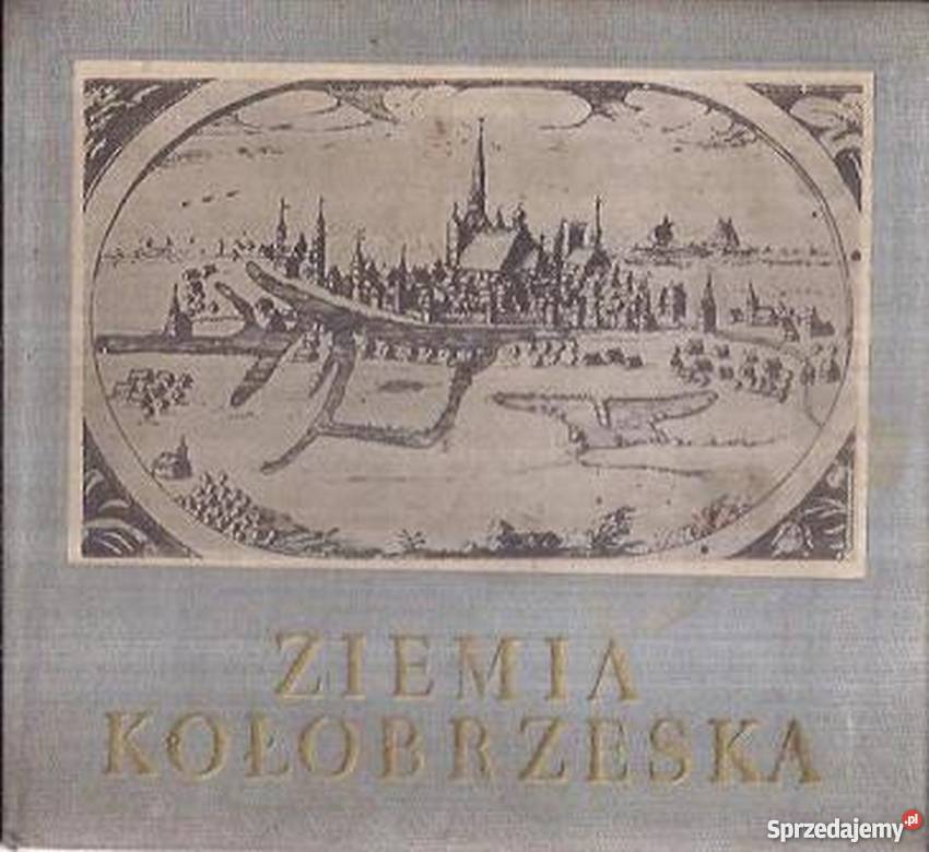 Ziemia kołobrzeska Albumik sztuka i architektura Koszalin