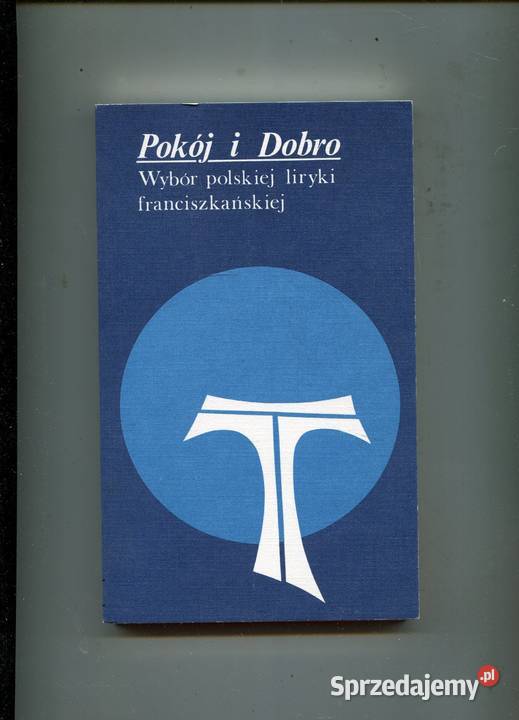Pokój i Dobro Wybór polskiej liryki Szczecin sprzedam