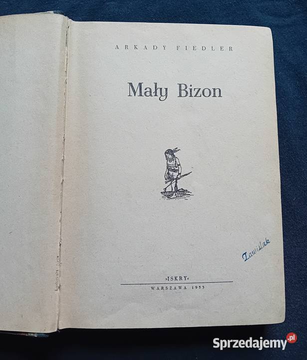 Arkady Fiedler Mały Bizon Iskry 1953 r Wydanie Koźminek