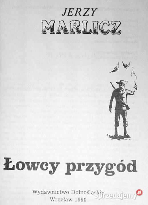 Łowcy przygód Jerzy Marlicz Rok wydania 1990 Chełm