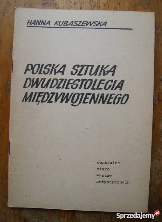 Hanna Kubaszewska Polska sztuka XXlecia Parczew sprzedam