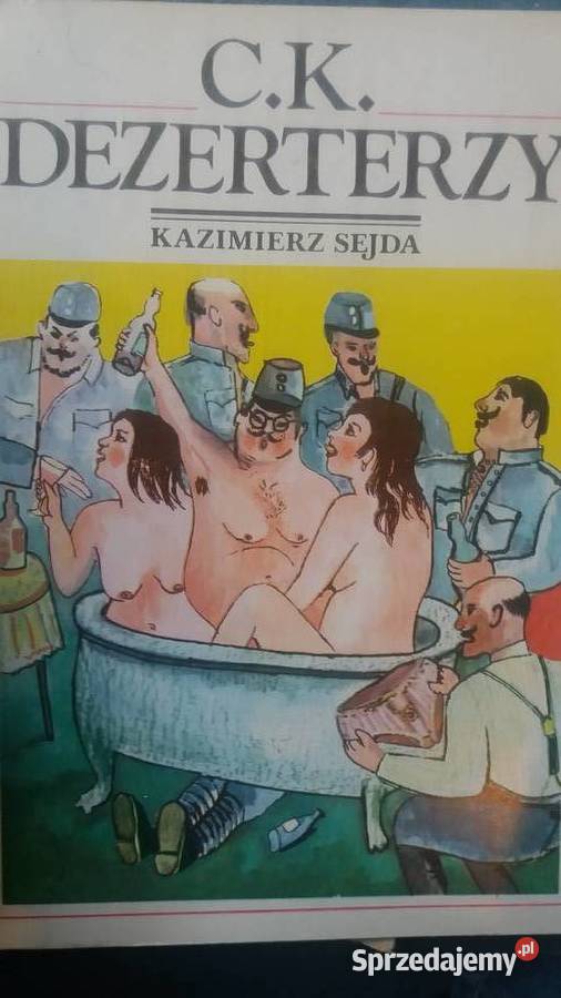 CK Dezerterzy powieść Kazimierza Sejdy książki Warszawa