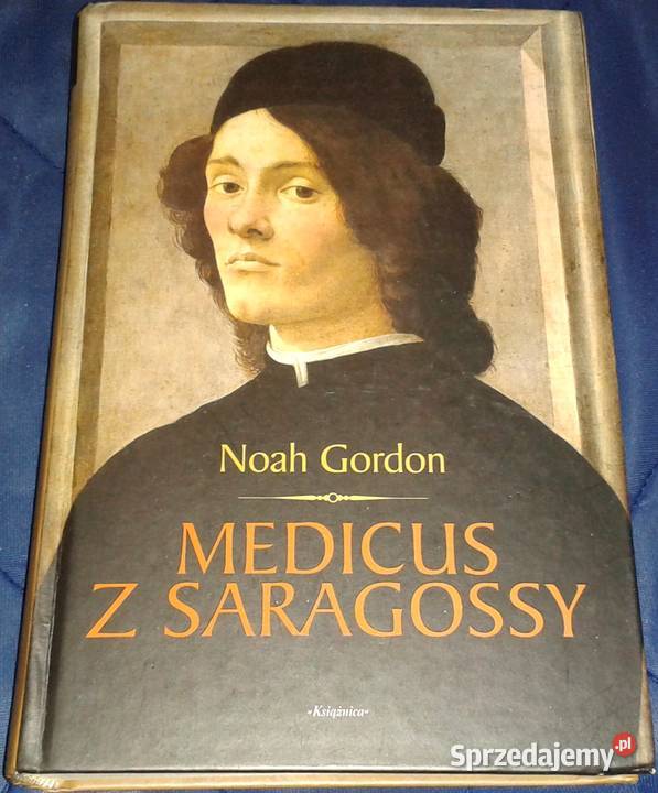 Medicus z Saragossy Noah Gordon Chełm