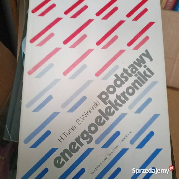 Podstawy energoelektroniki najtaniej książki Książki naukowe i popularnonaukowe Gdańsk sprzedam