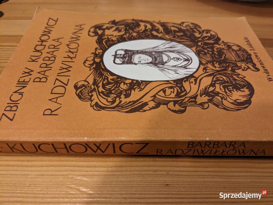 Barbara Radziwiłłówna Zbigniew Kuchowicz 1989r Warszawa