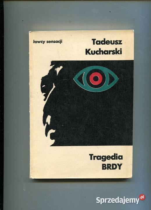 Tragedia Brdy Tadeusz Kucharski
