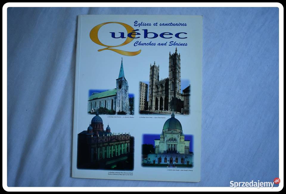 QUEBEC Churches and Shrines 1995 książka album mazowieckie Płock