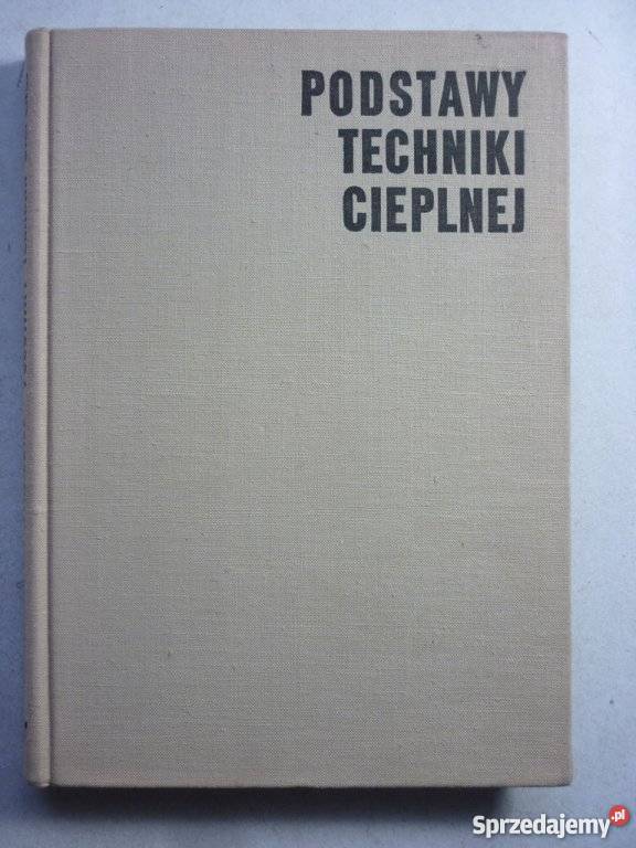 PODSTAWY TECHNIKI CIEPLNEJ STEFANOWSKI Radom