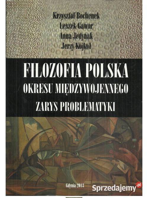 Filozofia polska okresu międzywojennego Zarys