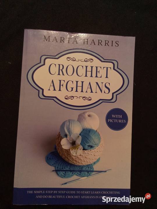 Crochet with pictures Harris miękka Poradniki, albumy i reportaże Warszawa sprzedam