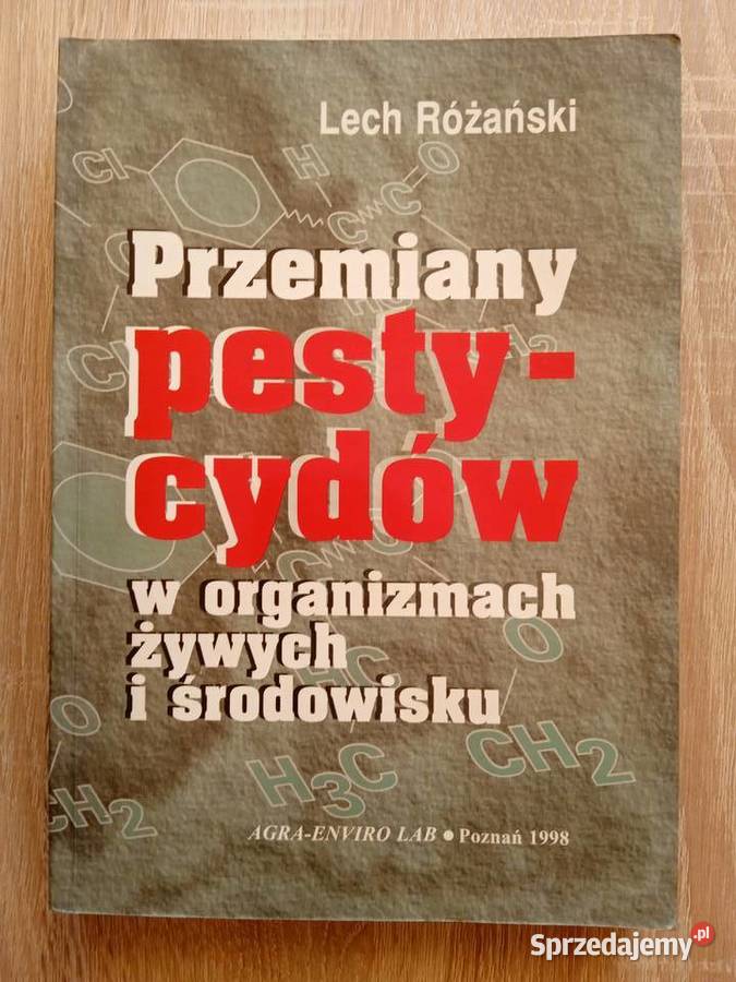 Przemiany pestycydów w organizmach żywych i chemia, biochemia wielkopolskie Poznań