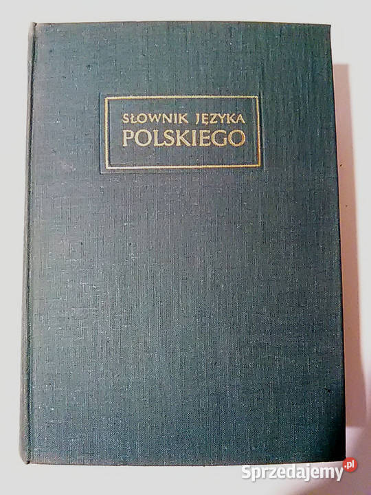 Słownik Języka Polskiego Tom VIII SŚ Olsztyn