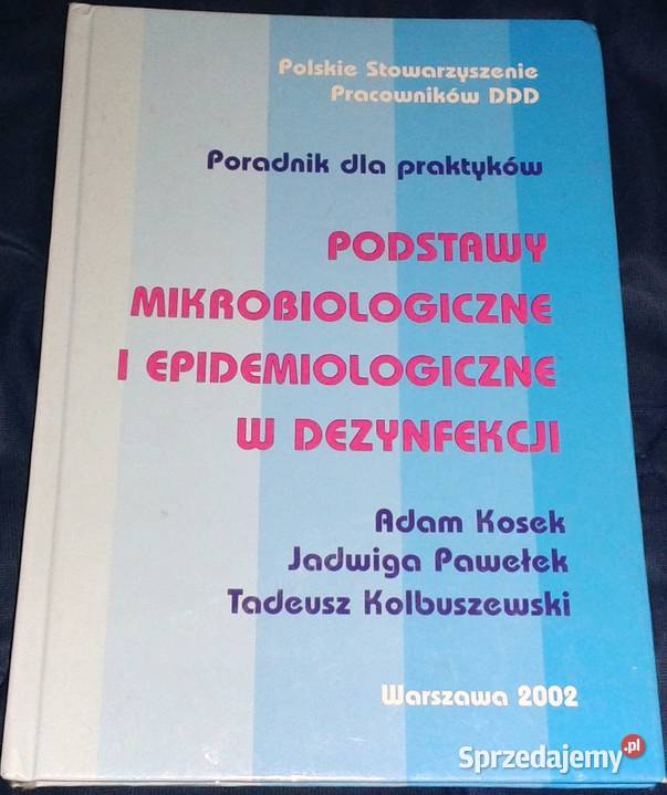Podstawy mikrobiologiczne i epidemiologiczne w Rok wydania 2002 Chełm