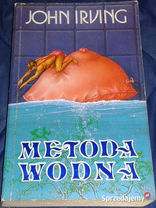 Metoda wodna John Irving Chełm