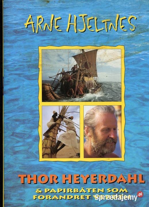 Thor Heyerdahl Arne Hjeltnes Pozostałe Książki i Podręczniki Szczecin