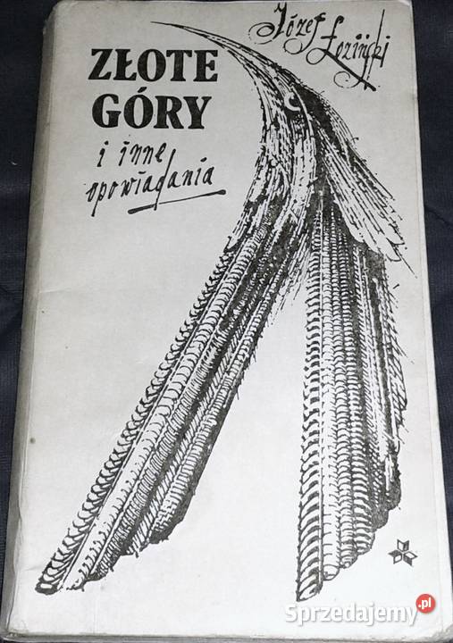 Złote Góry i inne opowiadania Józef Łoziński lubelskie Chełm