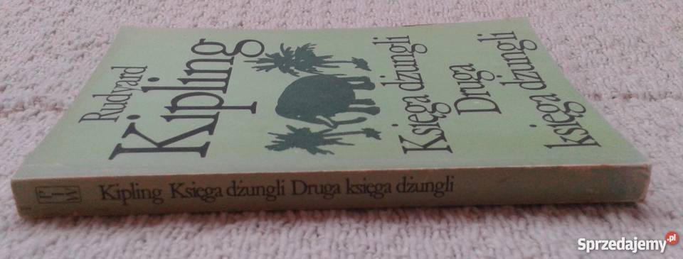 Księga dżungli Druga księga dżungli Rudyard