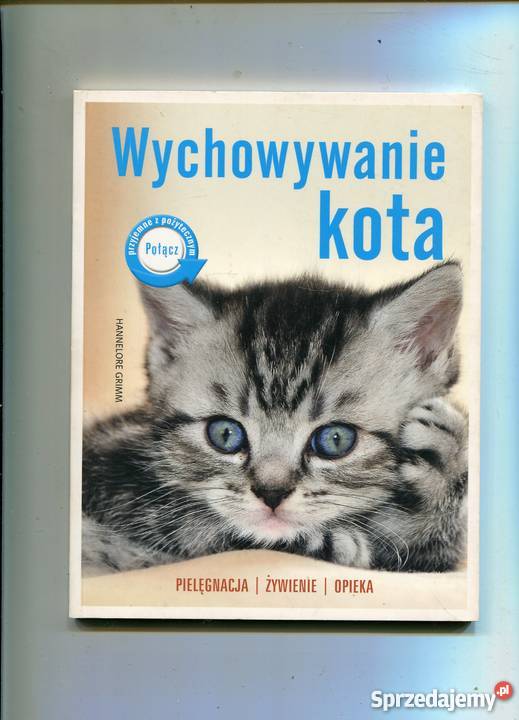 Wychowywanie kota Hannelore Grimm Rok wydania 2014