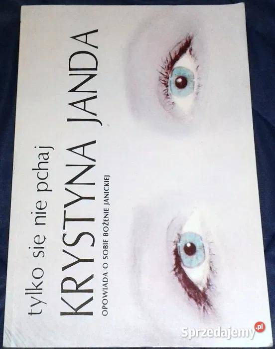 się nie pchaj Krystyna Janda lubelskie Chełm