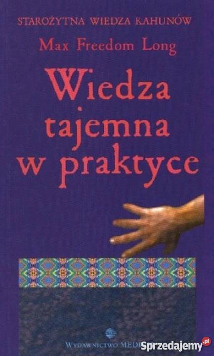 WIEDZA TAJEMNA W PRAKTYCE LONG F
