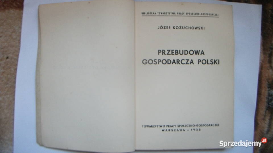 Przebudowa gospodarcza Polski Kożuchowski Golczowice
