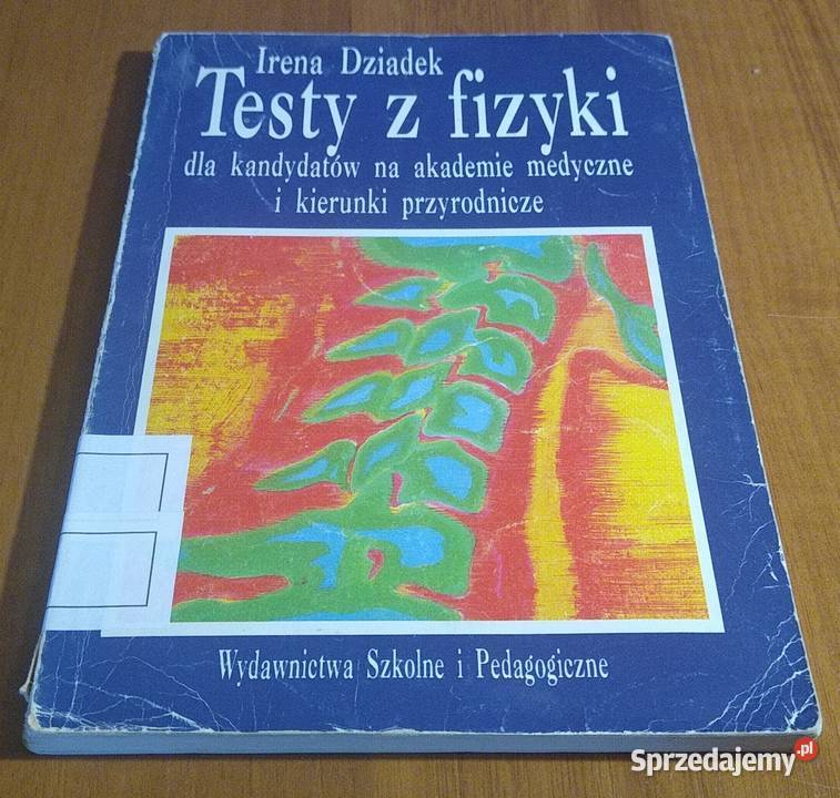 Testy z fizyki kandydatów na akademie medyczne i sprzedam